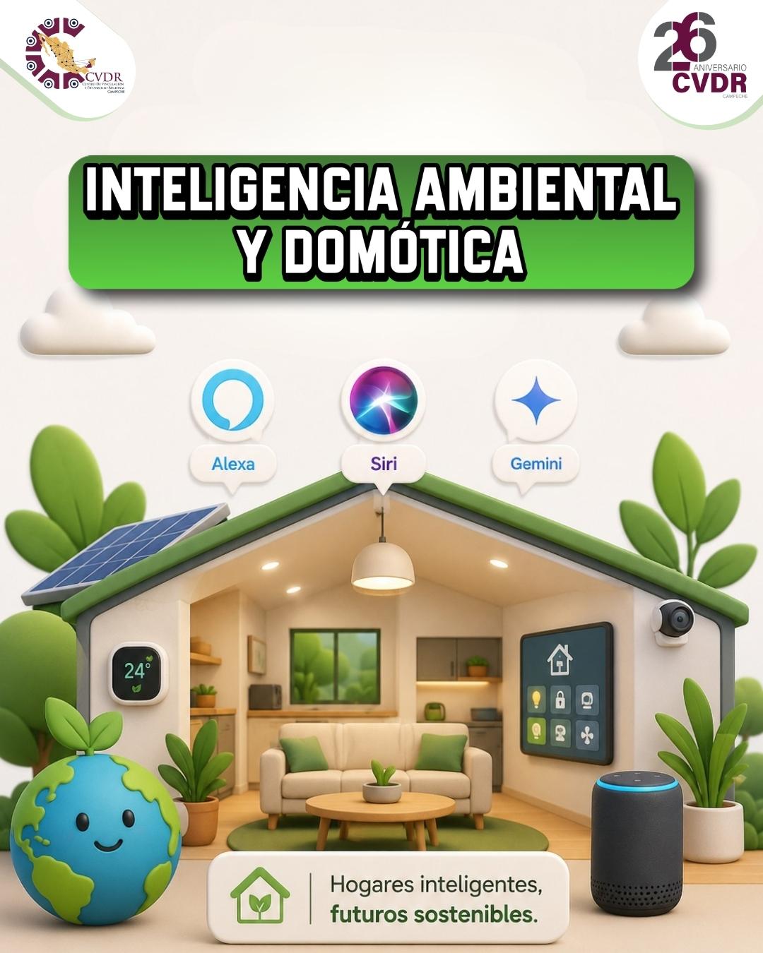 Inteligencia Artificial y Domótica - Más información al (981) 811 5253 Ext. 81222